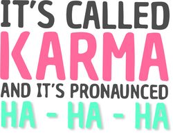 Karma Funny Quote Cool Sarcastic svg,Tiktok Princess Svg, Tiktok Svg, Party Svg, Birthday Svg, Tiktoker Svg, Tiktok Cutt