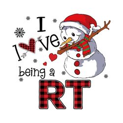I Love Being A RT Svg, Christmas Svg, Snowman Svg, Christmas Gift, Respiratory Therapist, Respiratory Svg, Therapist Svg