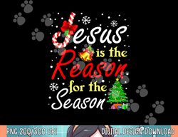 Jesus Is The Reason For The Season Funny Christmas Pajamas  png,sublimation copy