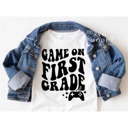 First Grade Vibes SVG PNG PDF, Hello First Grade Svg, Teacher Svg, First Day of School Svg, Hello School Svg, Game On Fi