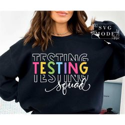 Test Day Teacher Shirt SVG PNG PDF, Testing Squad Svg, Test Day Svg, Testing Svg, Graduation Svg, School Test Day Svg, L