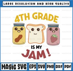 4th Grade Is My Jam svg, Fourth Grade Is My Jam svg, 4th Grade svg, Fourth Grade svg, School svg , Teacher svg, png