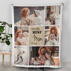 Personalized Mother Blankets, Best Mom Ever, Custom Photo Blanket, Unique Gift Ideas for Mothers Day Birthday and Annive