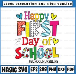 Happy First Day Of School School Nurse Life Png, Back To School Png, School Clipart for Shirts, Teachers, Kids, Students