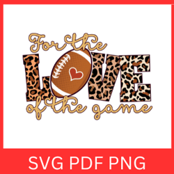 For the Love of the game Svg | Game Day Svg | Love Baseball Svg | Baseball Cut Files |  Instant Download
