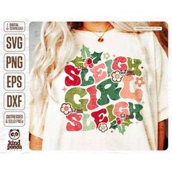 Retro Christmas PNG SVG, Sleigh Girl Sleigh, Funny Christmas Sublimation T-Shirt Design, Trendy Holiday png, Floral Holl