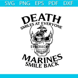 Death Smiles At Everyone Marines Smile Back Svg, Trending Svg, Trending Now, Death Svg, Smiles Svg, Marines Svg, Skull S