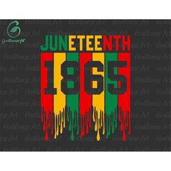 Juneteenth SVG, Juneteenth Celebrating Black 1865 Svg, Free-ish 1865, Black History Svg, Melanin Svg, Black Live Matter
