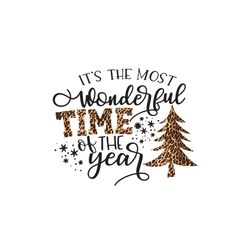 Its The Most Wonderful Time Of The Year Svg, Christmas Svg, Leopard Pinetree Svg, Star Svg, Christmas Light Svg, Christm