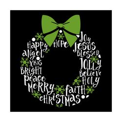 Christmas Wreath Svg, Christmas Svg, Green Knot Svg, Peace Svg, Angel Svg, Blessed Svg, Believe Svg, Faith Svg, Holly Sv