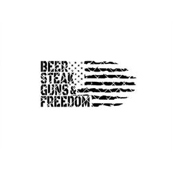 beer, steak, guns & freedom, svg, tshirt design, signs, decals, stickers, png, pdf, dxf