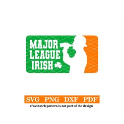 St. Patrick's Day, Major League Irish, svg-png-pdf-dxf