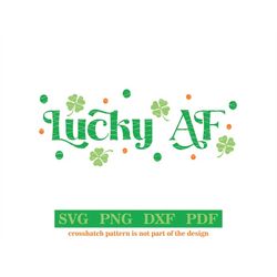 St. Patrick's Day, Lucky AF, svg-png-pdf-dxf
