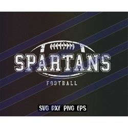Spartans Football svg dxf png eps cricut cutfile school football cheer team Spirit logo