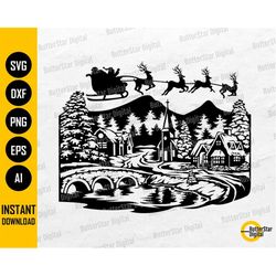 Christmas Village Scene SVG | Santa Claus Sleigh SVG | Winter Holidays SVG | Cricut Cut File Printable Clipart Vector Di