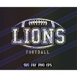 Lions Football svg dxf png eps cricut cutfile school football cheer team Spirit logo