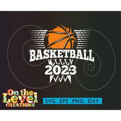 Basketball 2023 Season instant download cricut cutfile PNG svg dxf eps vector file logo