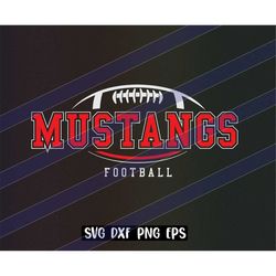 Mustangs Football svg dxf png eps cricut cutfile school cheer team Spirit logo