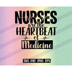 Nurses svg dxf png eps download inspirational shirt Heartbeat
