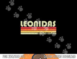 LEONIDAS Gift Name Personalized Funny Retro Vintage Birthday  png,sublimation copy