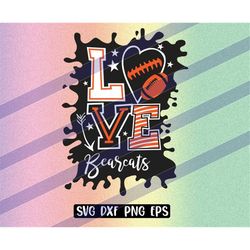 Love Bearcats Football instant download cricut cutfile PNG svg dxf eps vector file logo