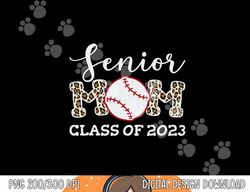 Leopard Pattern Baseball Senior Mom Class of 2023 png,sublimation