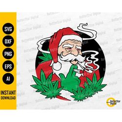 cannabis santa claus svg | weed christmas svg | 420 hemp hash baked ganja dope pot | cutfile printable clipart vector di