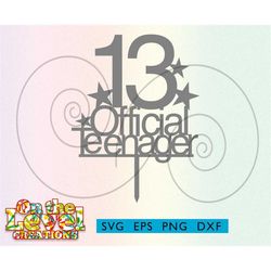 13 official teenager cake topper cutfile download