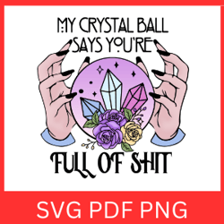 funny-witch-crystal-ball-sublimation svg |  funny halloween svg| crystal ball svg | spell svg |haloween svg|