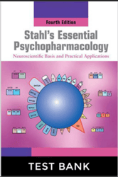 Stahl s Essential Psychopharmacology 4th Edition Test Bank