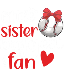 Little Sister Biggest Fan  Baseball Sister Baseball Sis png, sublimation