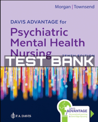 Psychiatric Mental Health Nursing 10th Edition Davis TEST BANK