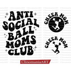 Anti Social Ball Moms Club Svg, Cheer Mom Svg, Somebodys Loud Mouth Mom Svg, Sports Mom Svg, Game Day Svg, Cheer Mama Sv