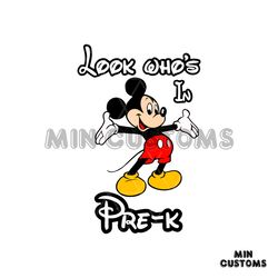 Mickey Mouse Back To School Look Whos In PreK SVG Digital File