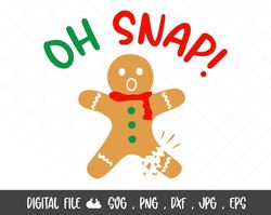 Oh Snap Svg, Broken Gingerbread Man Svg, Christmas svg, Funny Broken Gingerbread Cookie DXF, SVG for cricut-Cut Files fo