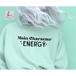 Main Character Energy Svg, Inspirational Svg, Cricut Files Png, Cool Tshirt Dxf, Beautiful file quote, Coffee Mug Svg fi