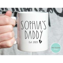 daddy 8 - new daddy gift, father's day gift, custom daddy coffee mug, gift for dad, personalized gift for dad, custom da