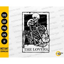 The Lovers SVG | Skeleton Love Tarot Card SVG | Mystical SVG | Cricut Cutting Files Cameo Printables Clip Art Vector Dig