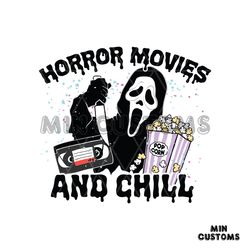 Horror Movies and Chill SVG Halloween Ghost SVG Cricut File
