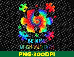 Be Kind Puzzle Pieces Tie Dye Autism Awareness Month PNG Digital Download