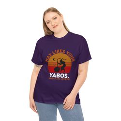 Vintage Max Likes Your Yabos In Fact He Love Em Shirt, Halloween Shirt