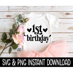 1st birthday baby svg, first birthday baby png, milestone baby bodysuit svg, instant download, cricut cut files, silhoue