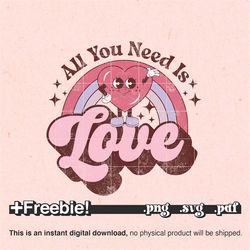 Retro Valentine png, All you need is love PNG, Valentine sublimation designs Digital Download, Sublimation designs downl