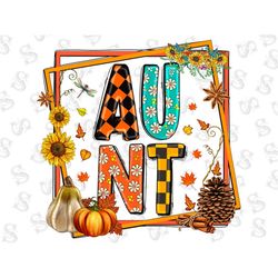 Thankful Aunt png, Autumn PNG, Fall PNG, Leopard Pumpkin PNG, Aunt png,Autum sublimation design,Fall sublimation design,