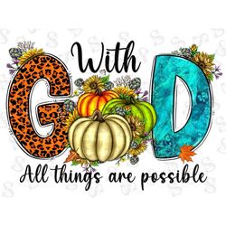 With God all things are possible fall pumpkins download, Pumpkin, Fall, Western, Turquoise, Thankful, Digital Download,S
