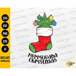 Merryjuana Christmas SVG | Holiday Marijuana SVG | Xmas Cannabis SVG | Cricut Cutting Files Printable Clip Art Vector Di