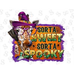 Sorta Sweet Sorta Spooky Giraffe Png Sublimation Design, Halloween Png, Giraffe Png, Witch Hat Png, Spooky Pumpkin Png,
