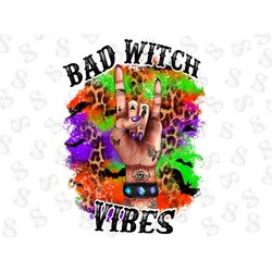 Bad Witch Vibes Png, Halloween Witch, Witch Hand, Halloween Sublimation, Halloween Png, witchy png, spooky png, Sublimat
