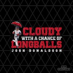 Cloudy With A Chance Of Longballs Josh Donaldson SVG File