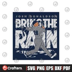 Josh Donaldson Bring The Rain SVG New York Yankees SVG File
